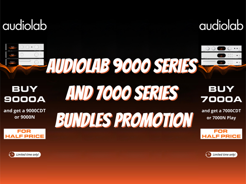 Audiolab 9000 Series and 7000 Series Bundles Promotion