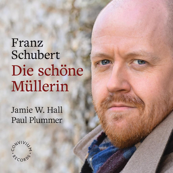Die schöne Müllerin - Jamie W. Hall Record Review by Expressive Audio