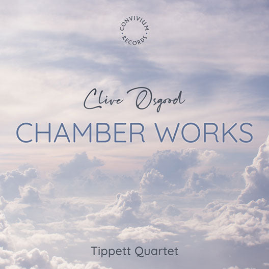 Record Review: Chamber Works - Clive Osgood